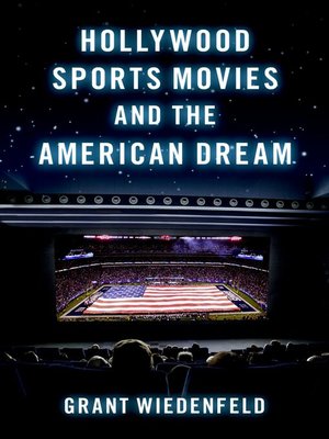 cover image of Hollywood Sports Movies and the American Dream